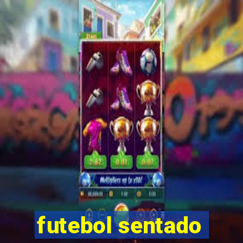 futebol sentado